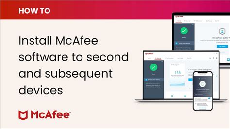How to install your McAfee software to a second device .